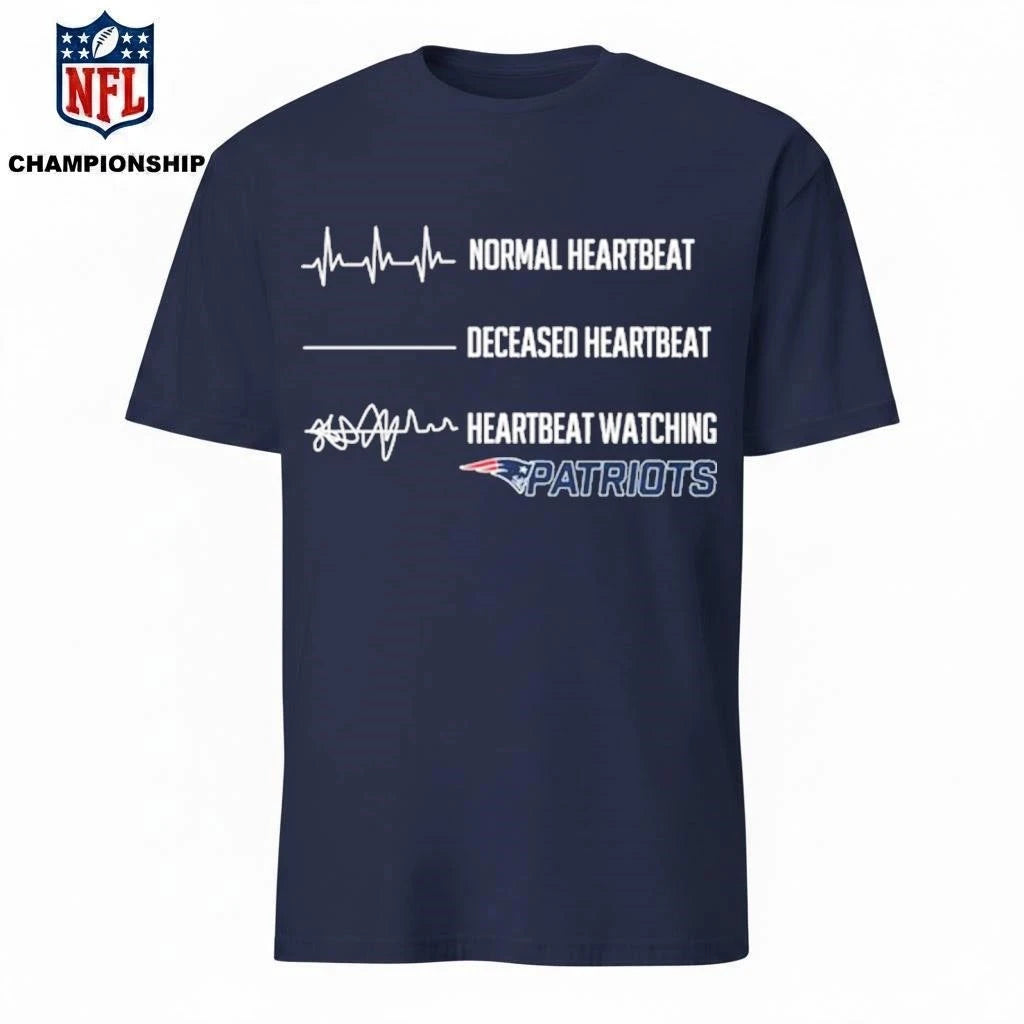 Normal Heartbeat Deceased Heartbeat Heartbeat Watching Patriots Shirt