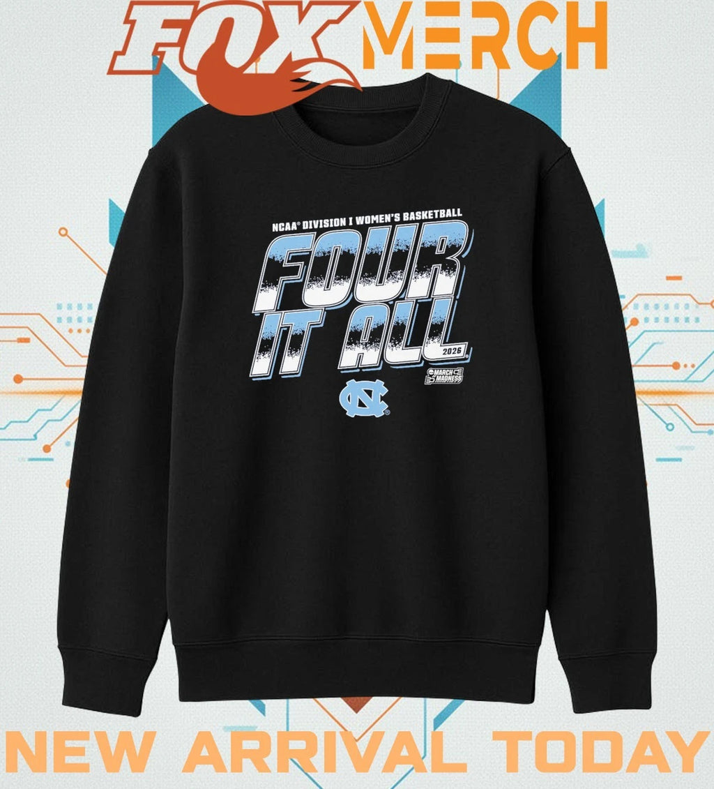 North Carolina Tar Heels 2026 NCAA Division I Women’s Basketball Four It All t-shirt