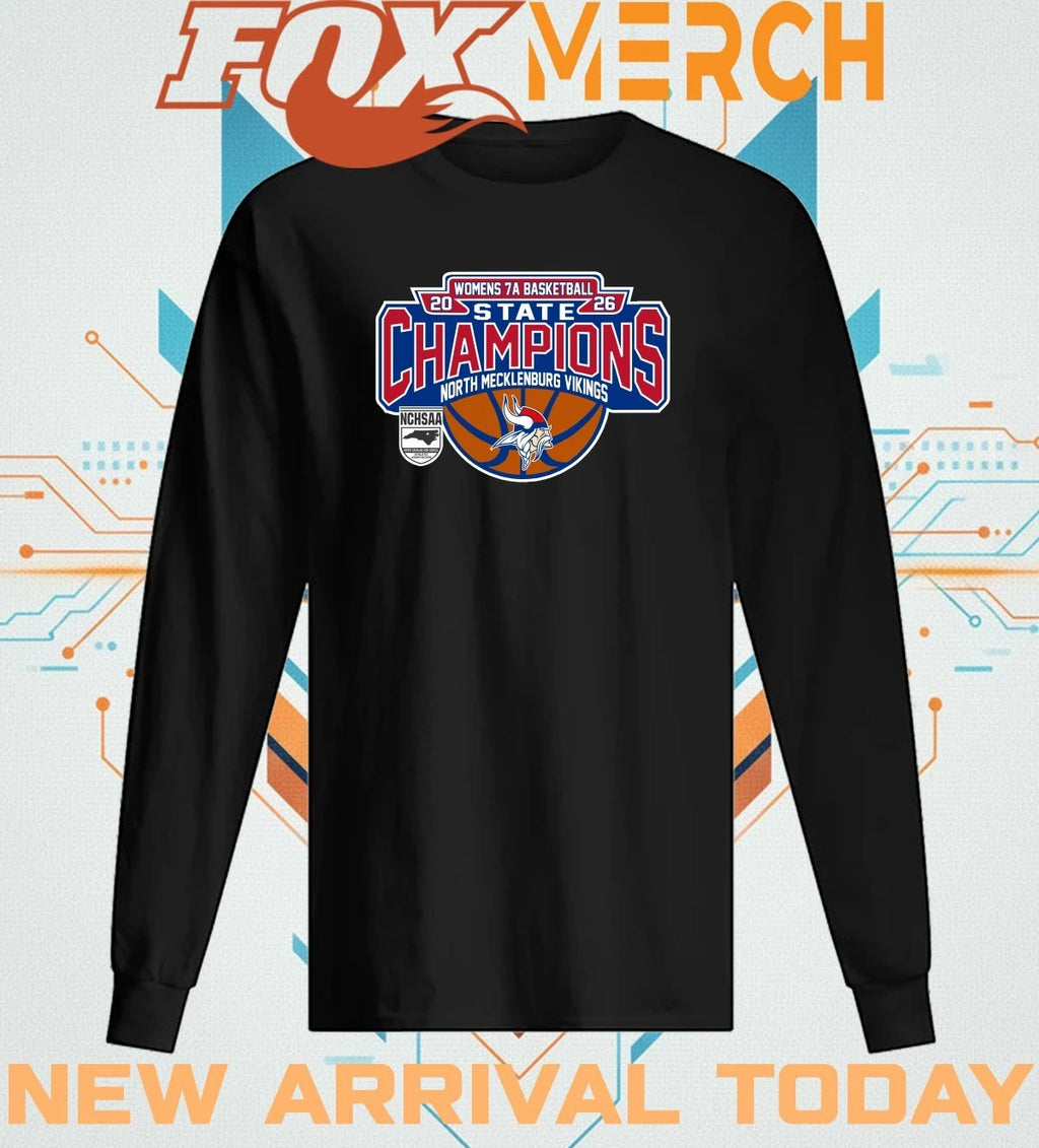 North Mecklenburg Vikings 2026 Women’s 7A Basketball State Champions t-shirt