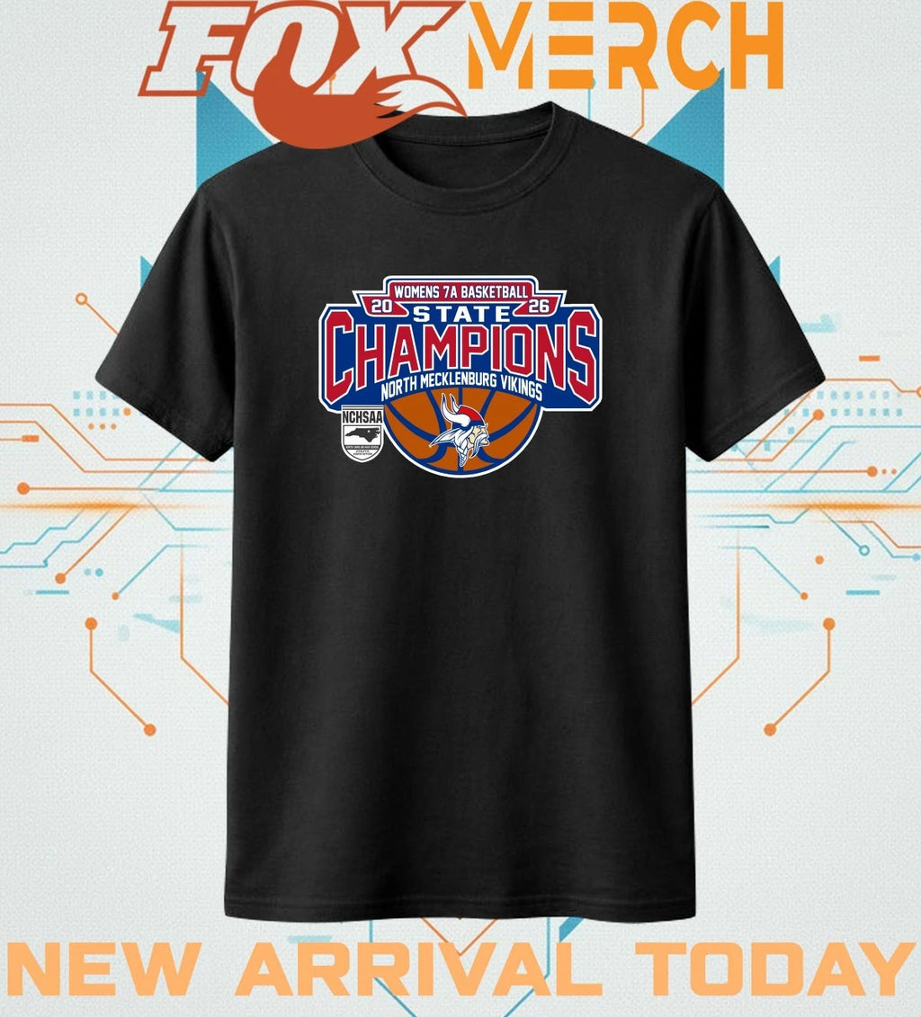 North Mecklenburg Vikings 2026 Women’s 7A Basketball State Champions t-shirt