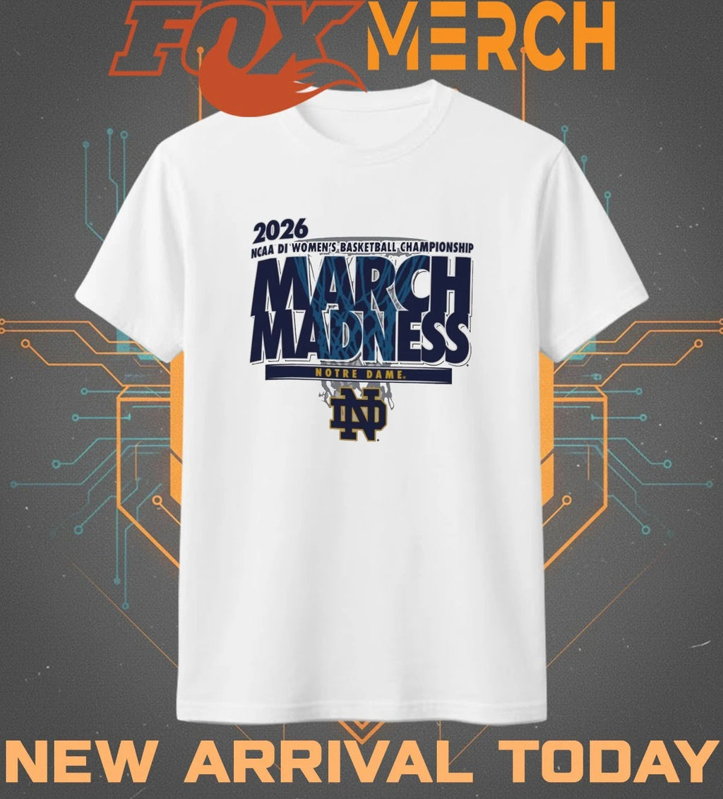 Notre Dame Fighting Irish 2026 NCAA DI Women’s Basketball Championship March Madness shirt