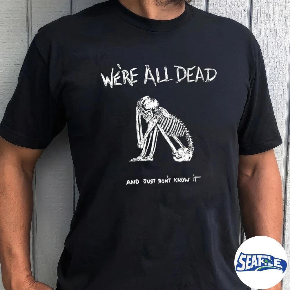 Official 2026 Acid Bath We’re All Dead And Just Know It t-shirt