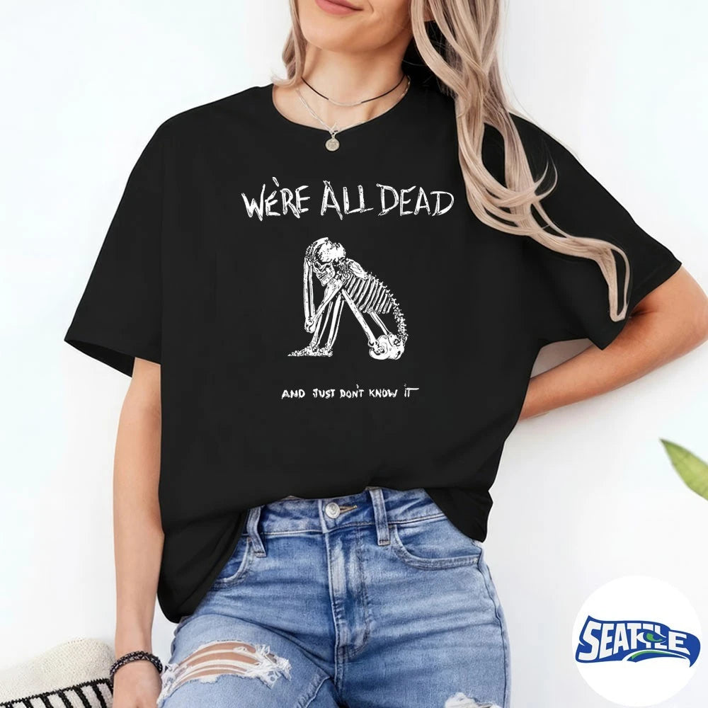 Official 2026 Acid Bath We’re All Dead And Just Know It t-shirt