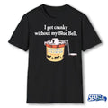 Official 2026 I Get Cranky Without My Blue Bell Ice Cream t-shirt