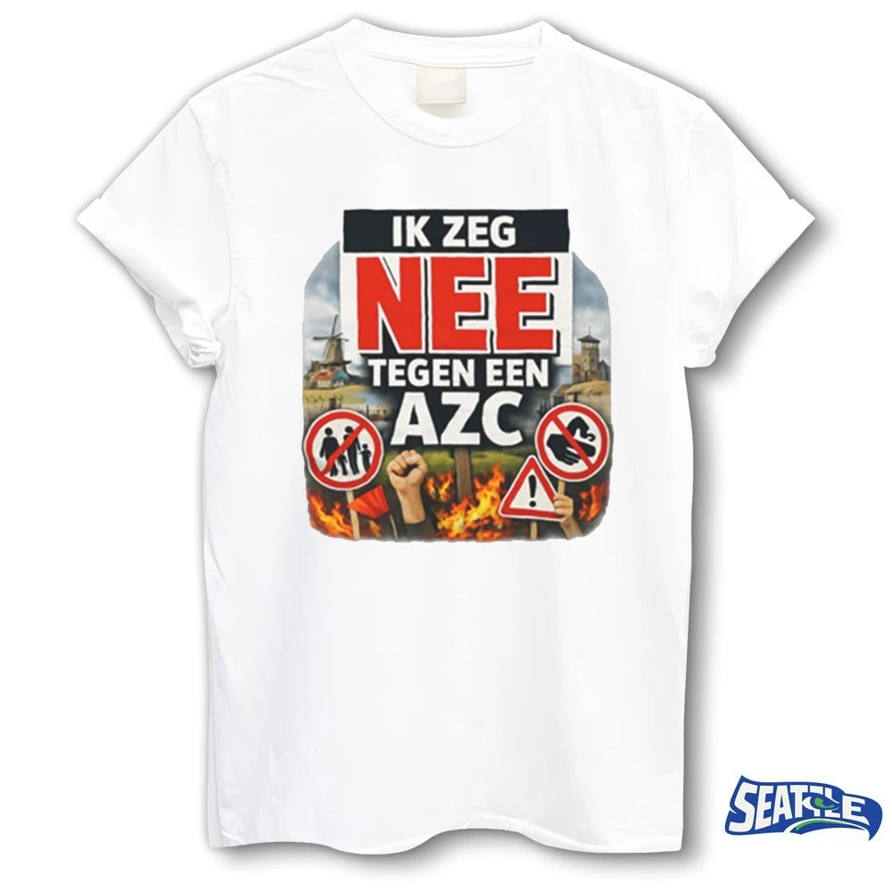 Official 2026 Ik Zeg Nee Tegen Een AZC Dutch Protest Statement t-shirt