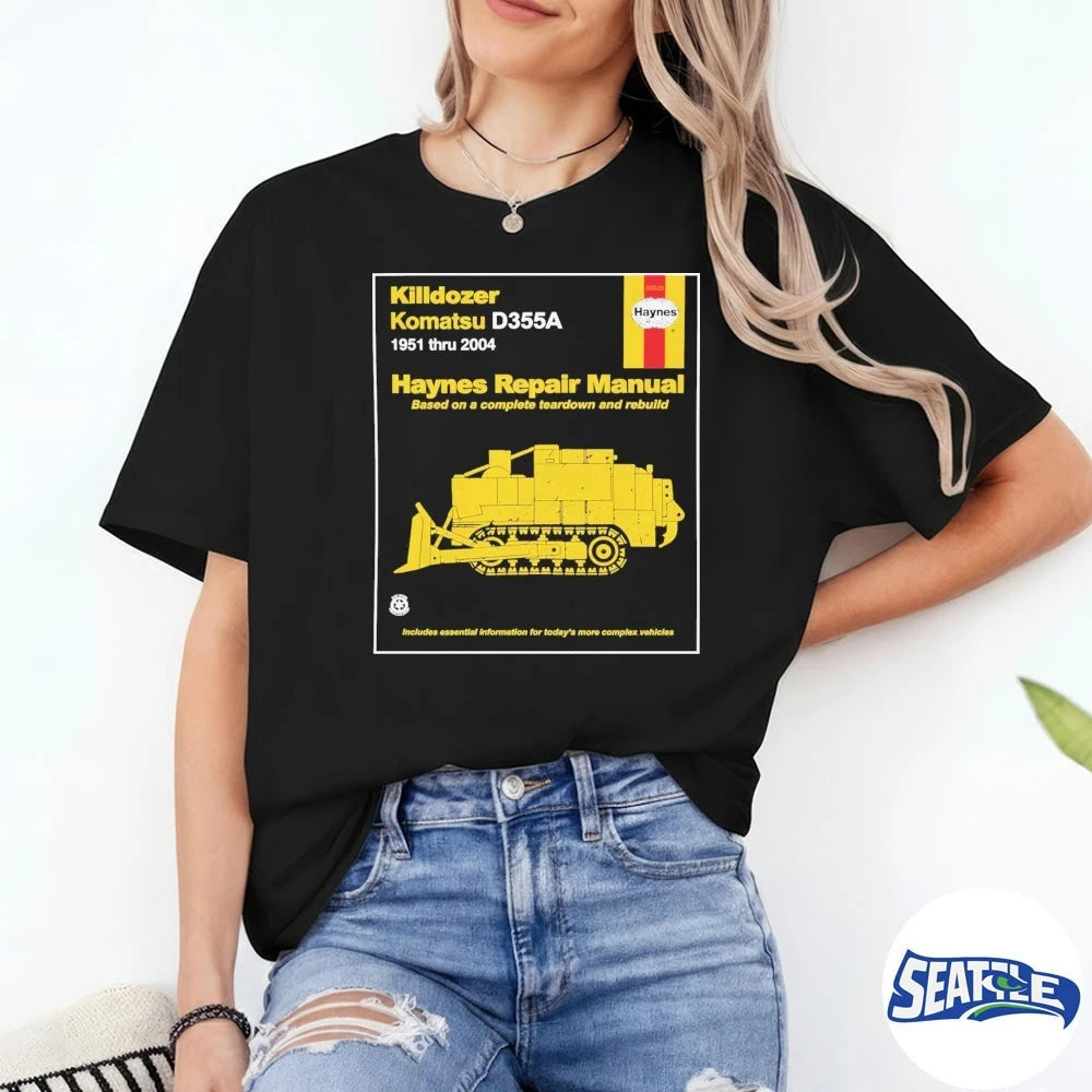 Official 2026 Killdozer Komatsu Haynes Repair Manual Based On A Complete Teardown And Rebuild t-shirt