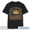 Official 2026 NCAA Men’s Basketball March Madness VCU Fan T-Shirt