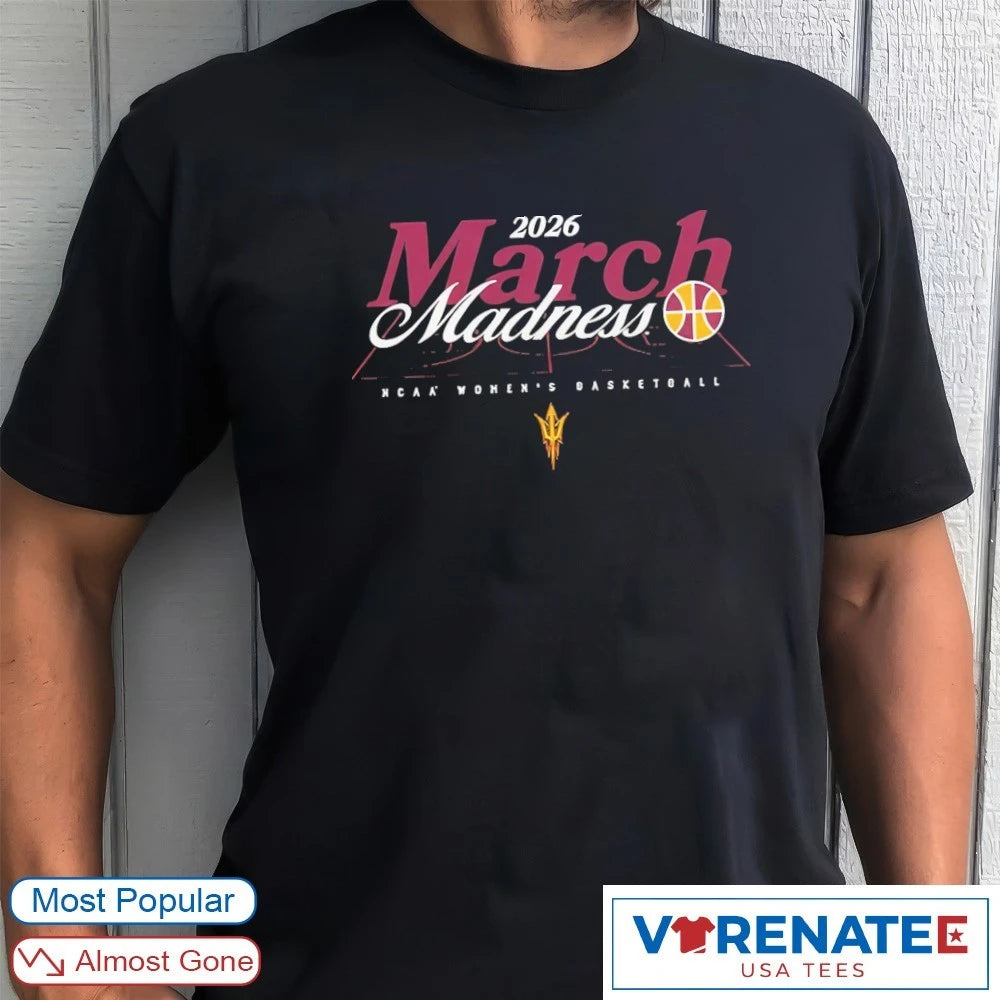 Official 2026 NCAA Women’s Basketball March Madness Arizona State Fan T-Shirt