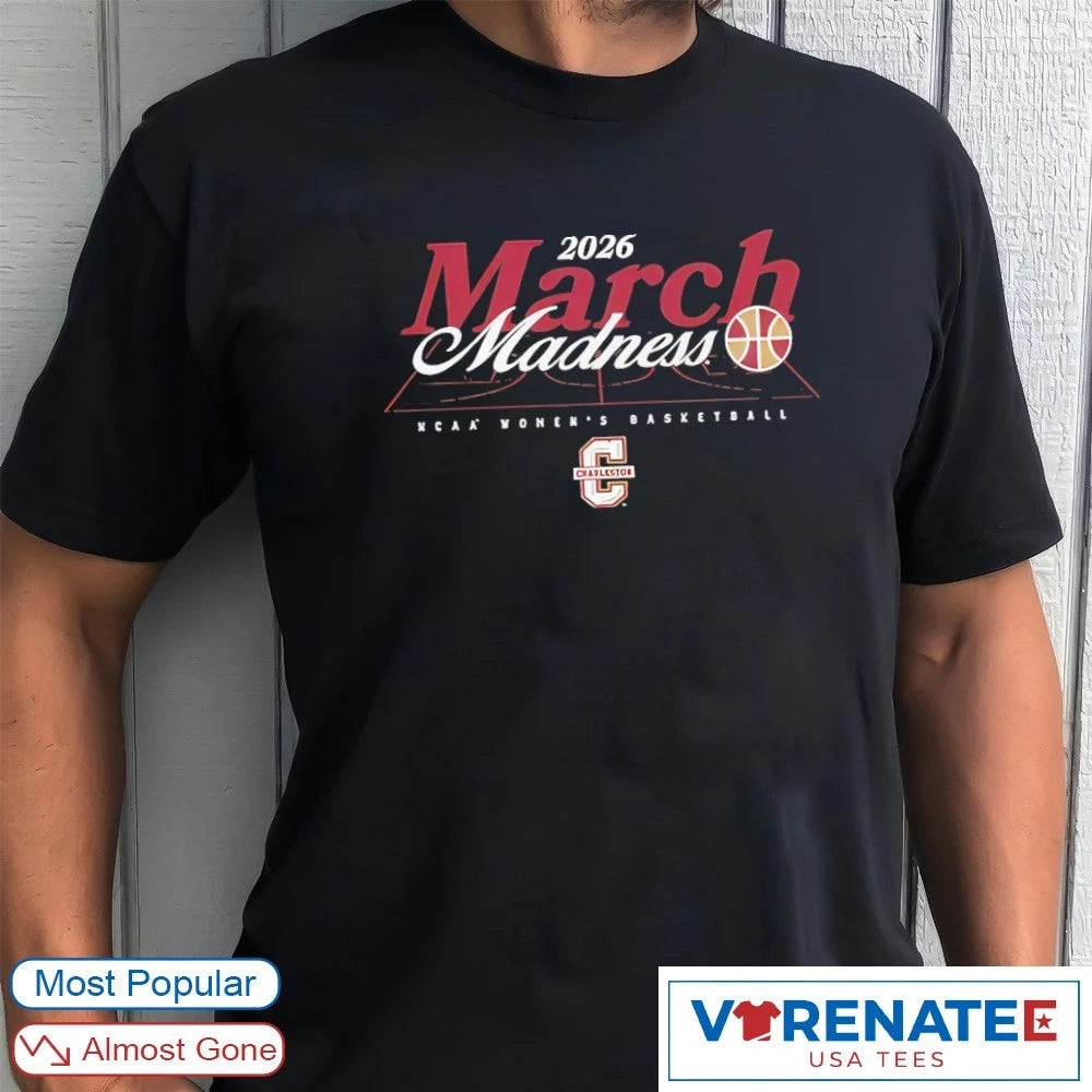 Official 2026 NCAA Women’s Basketball March Madness Charleston Fan T-Shirt