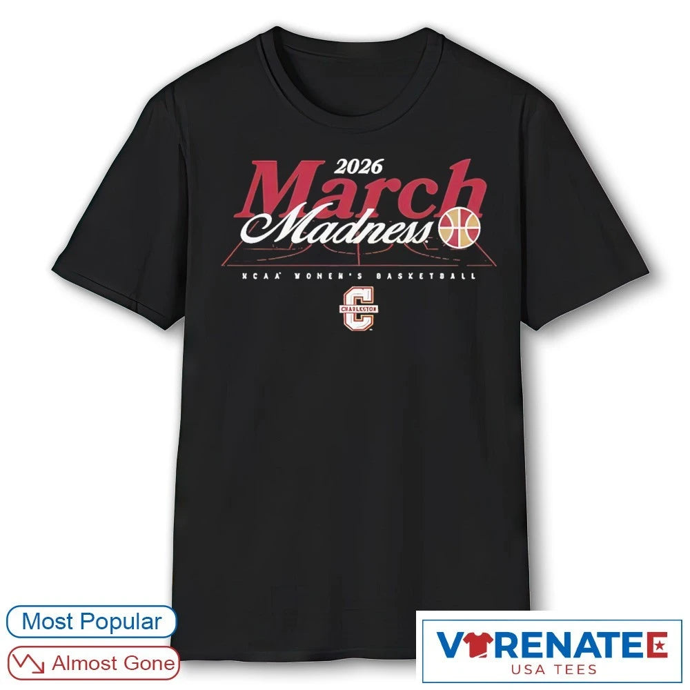 Official 2026 NCAA Women’s Basketball March Madness Charleston Fan T-Shirt
