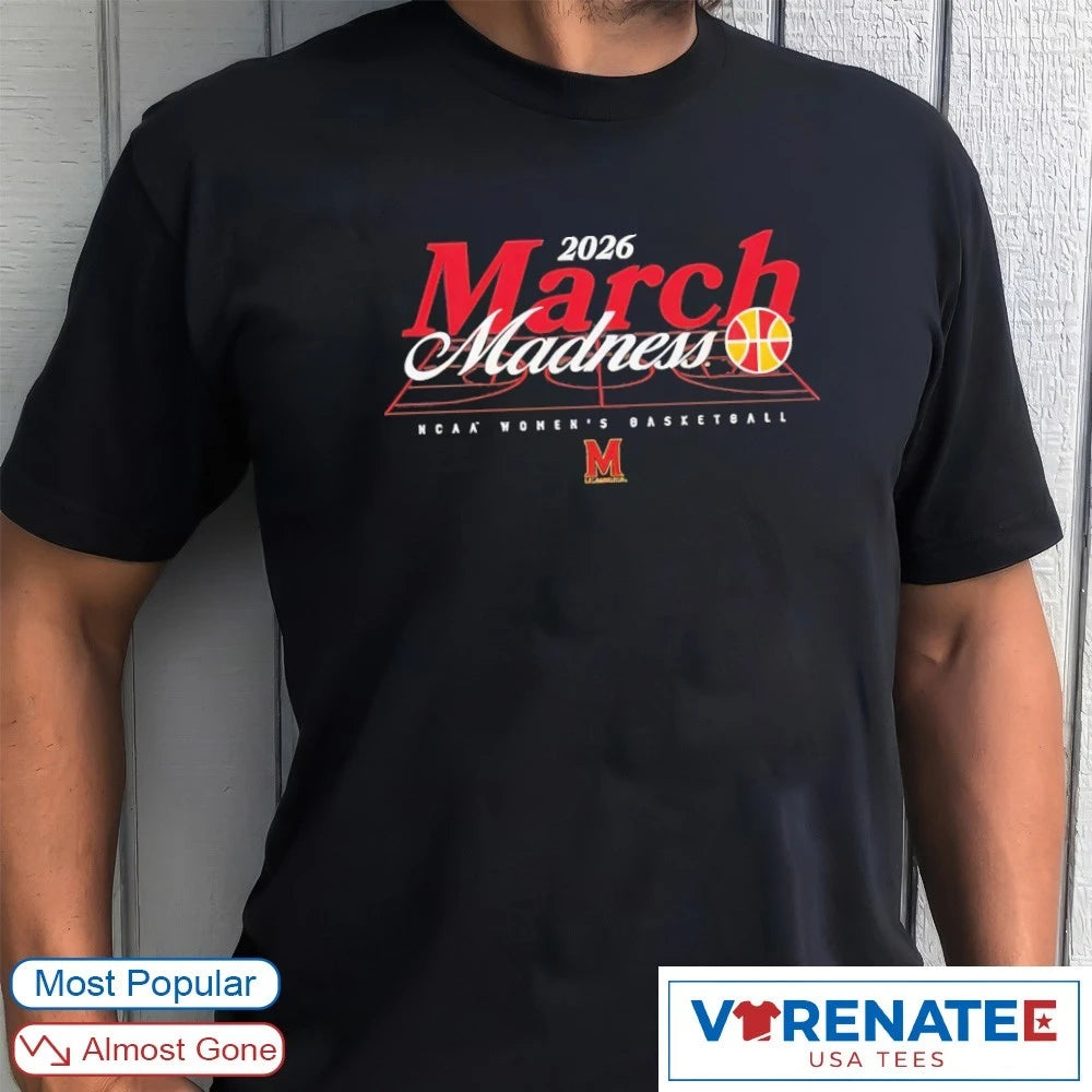 Official 2026 NCAA Women’s Basketball March Madness Maryland Fan T-Shirt