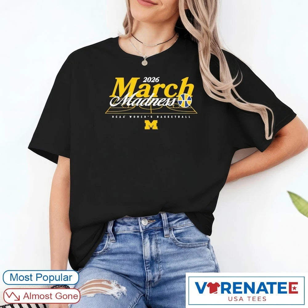 Official 2026 NCAA Women’s Basketball March Madness Michigan Fan T-Shirt