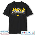 Official 2026 NCAA Women’s Basketball March Madness Michigan Fan T-Shirt