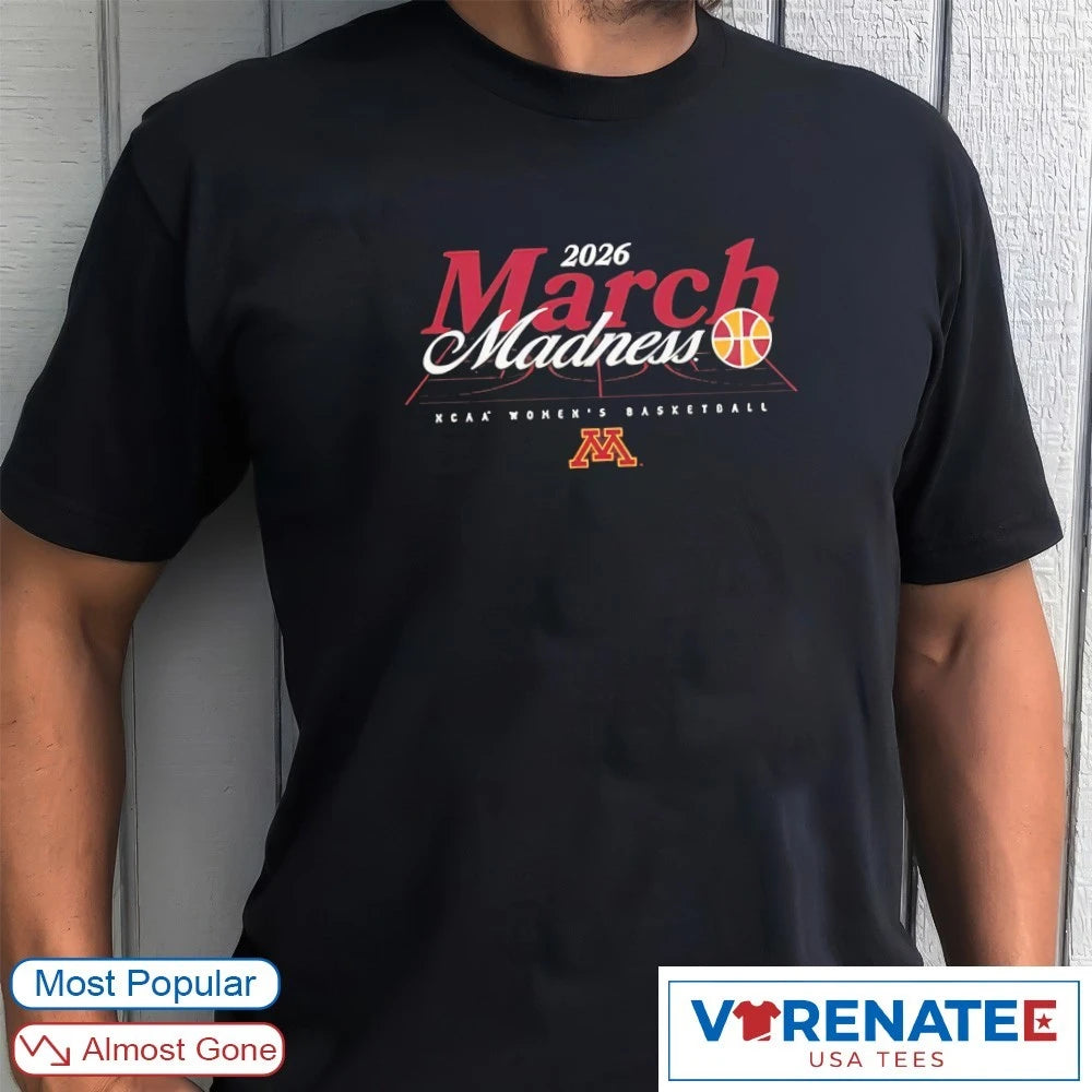 Official 2026 NCAA Women’s Basketball March Madness Minnesota Fan T-Shirt