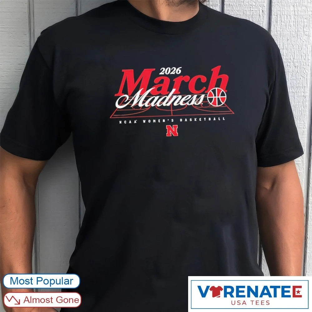 Official 2026 NCAA Women’s Basketball March Madness Nebraska Fan T-Shirt