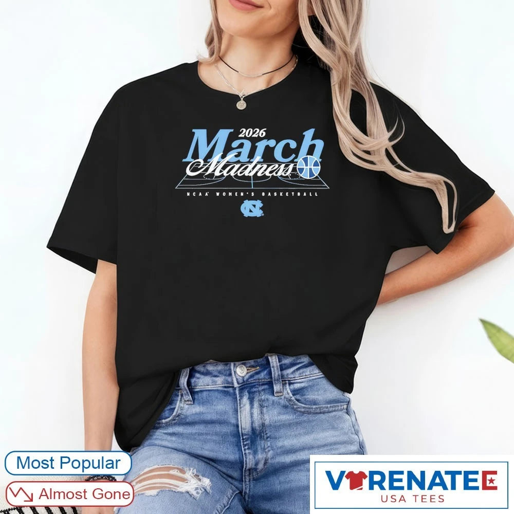 Official 2026 NCAA Women’s Basketball March Madness UNC Fan T-Shirt