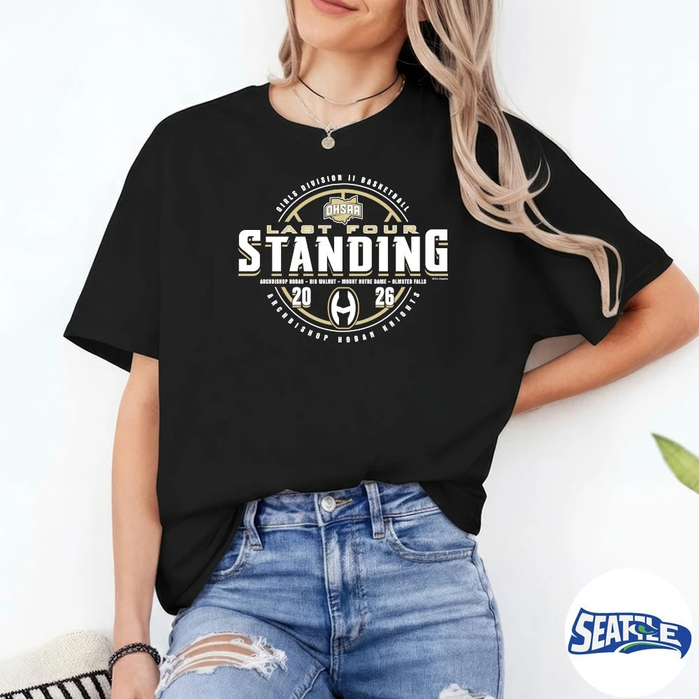 Official 2026 OHSAA Girls Basketball D2 Last Four Standing Archbishop Hoban Knights t-shirt