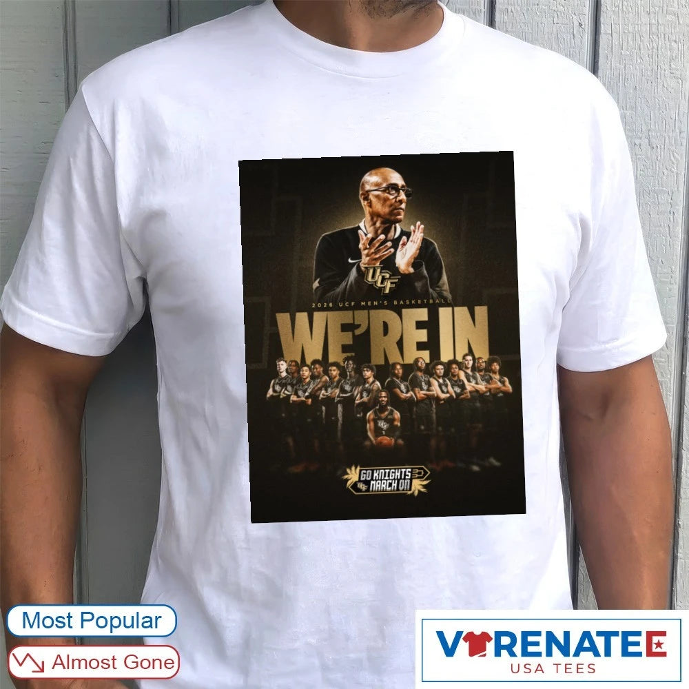 Official 2026 UCF Knights Men’s Basketball We’re In Go Knights March On Poster T-Shirt