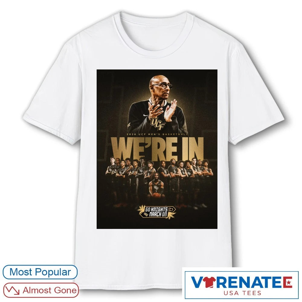 Official 2026 UCF Knights Men’s Basketball We’re In Go Knights March On Poster T-Shirt