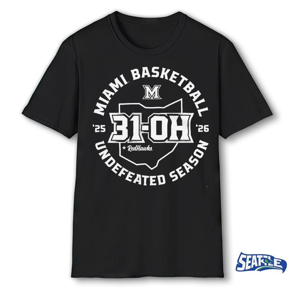 Official 31-OH Miami Redhawks University Basketball Undefeated Season 2025-26 t-shirt