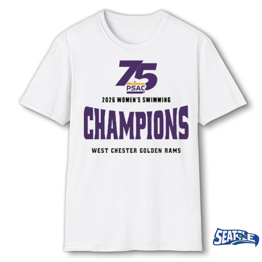 Official 75 PSAC 2026 Women’s Swimming Champions West Chester Golden Rams t-shirt