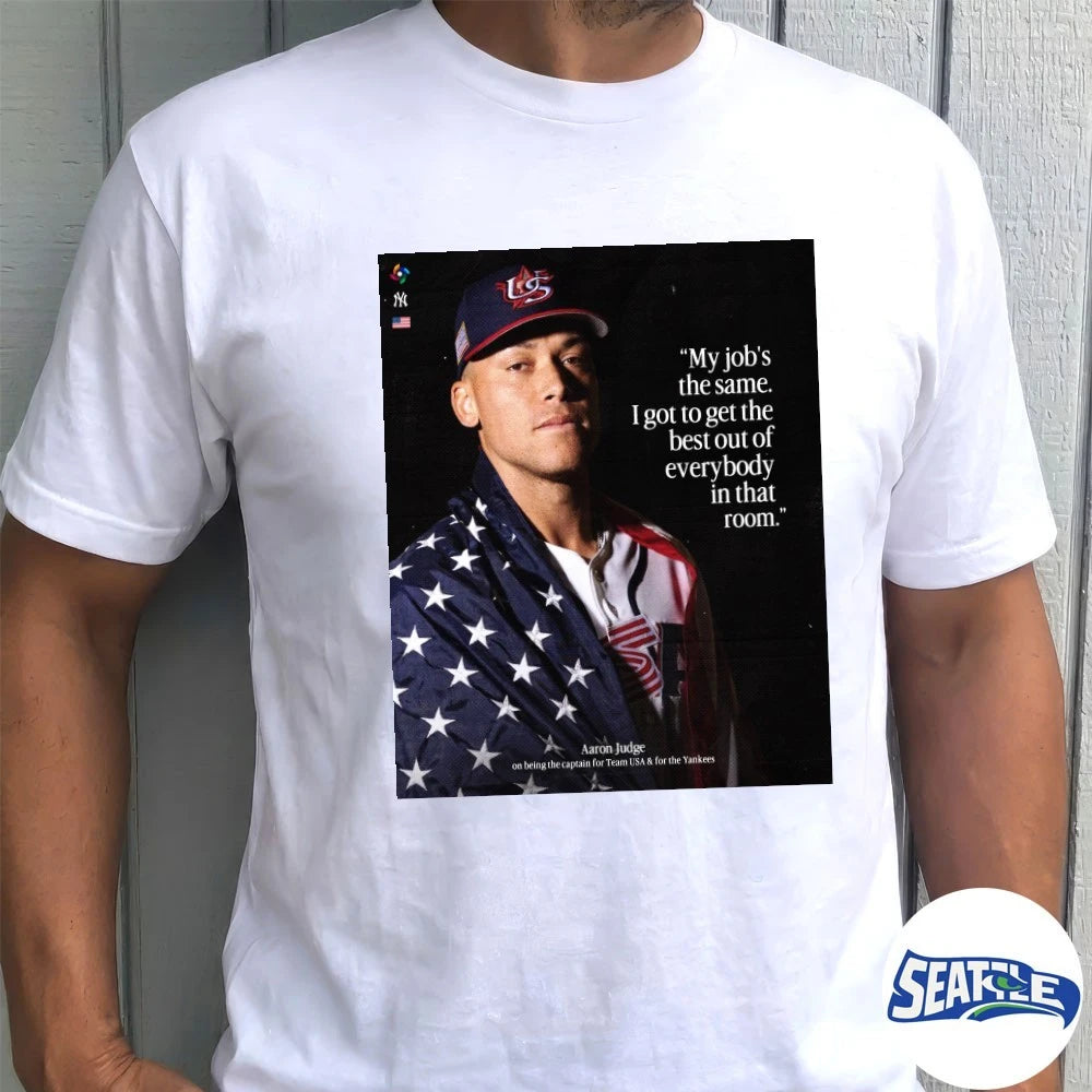 Official Aaron Judge My Job’s The Same I Got To Get The Best Out Of Everybody In That Room Poster t-shirt