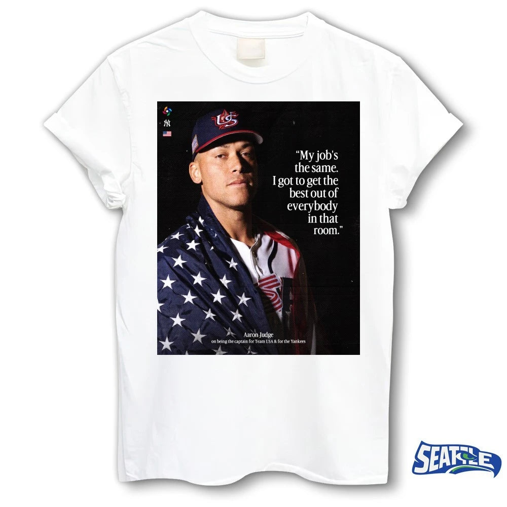 Official Aaron Judge My Job’s The Same I Got To Get The Best Out Of Everybody In That Room Poster t-shirt