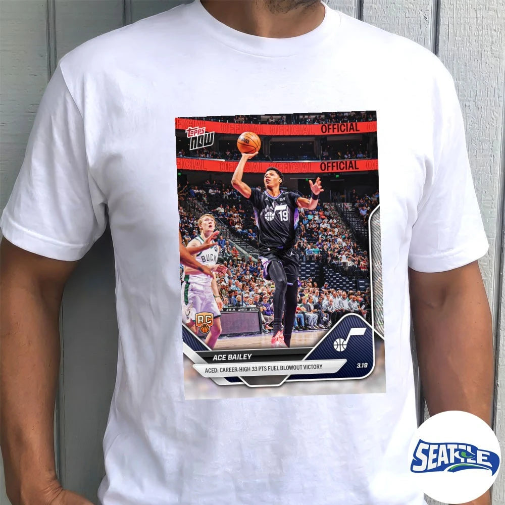 Official Ace Bailey Aced Career-High 33 Pts Fuel Blowout Victory 2025-26 NBA Topps NOW Card t-shirt