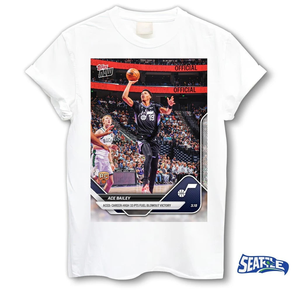 Official Ace Bailey Aced Career-High 33 Pts Fuel Blowout Victory 2025-26 NBA Topps NOW Card t-shirt