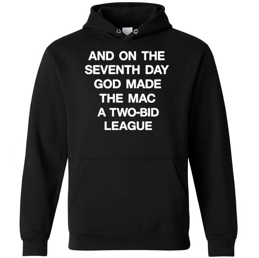 Official And On The Seventh Day God Made The Mac A Two Bide League Shirt
