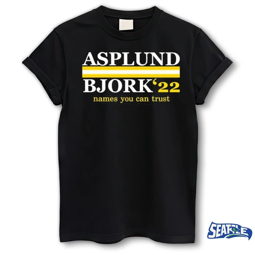 Official Asplund Bjork ’22 Names You Can Trust t-shirt