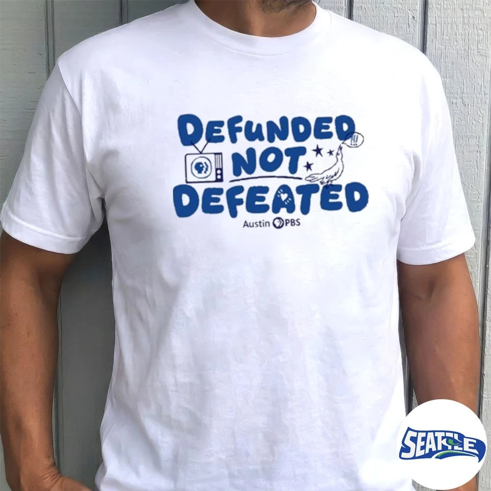 Official Austin PBS Defunded Not Defeated 2026 t-shirt
