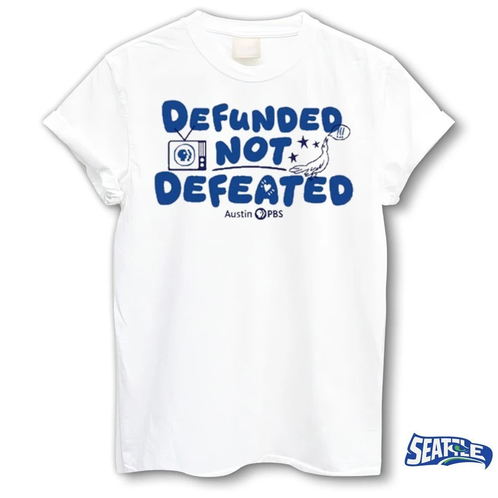 Official Austin PBS Defunded Not Defeated 2026 t-shirt