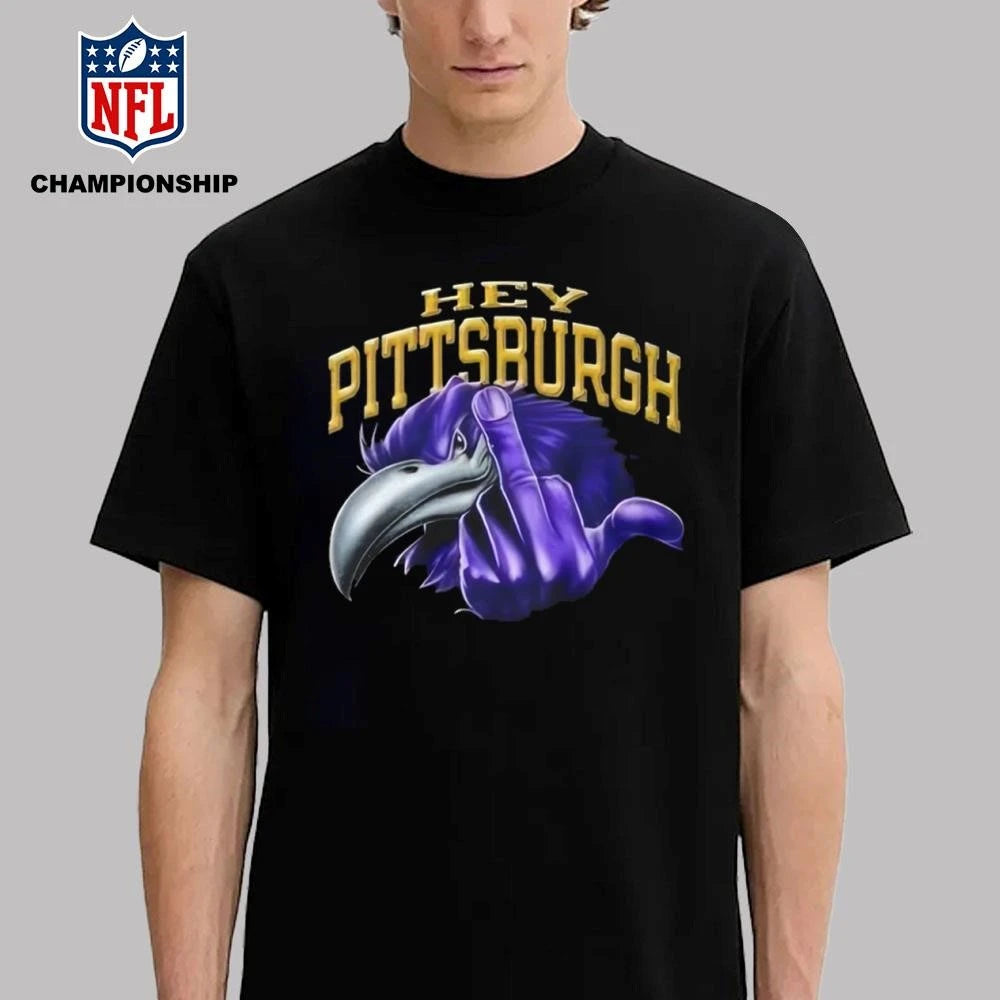 Official Baltimore Ravens Hey Pittsburgh Fuck You Shirt