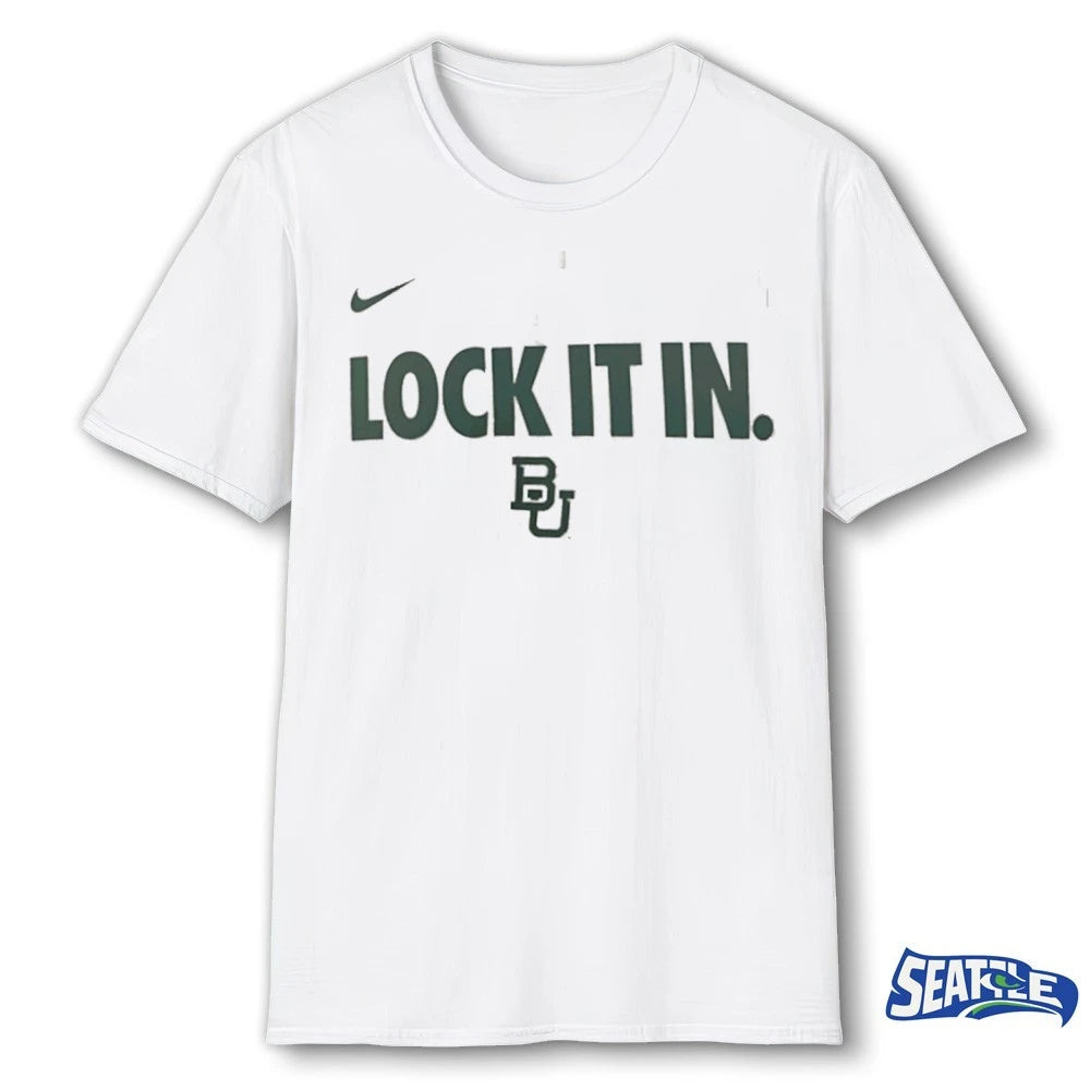 Official Baylor Bears Lock It In 2026 On-Court Bench t-shirt