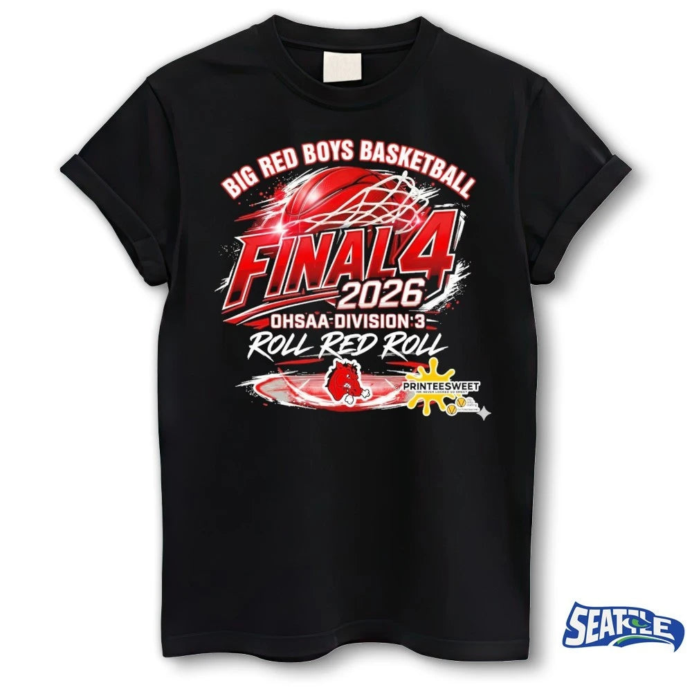 Official Big Red Boys Basketball Final 4 2026 OHSAA Division 3 Roll Red Roll t-shirt