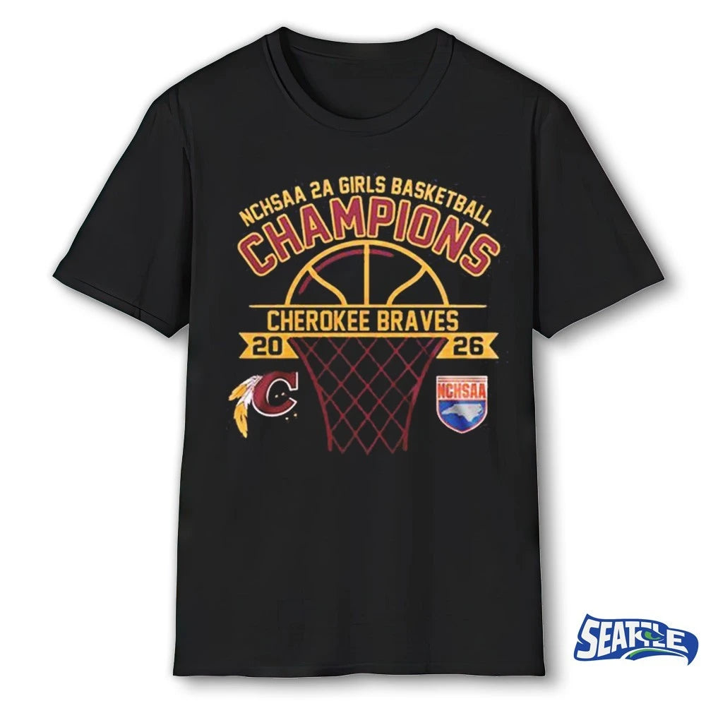 Official Cherokee Braves NCHSAA 2A Girls Basketball Champions 2026 t-shirt