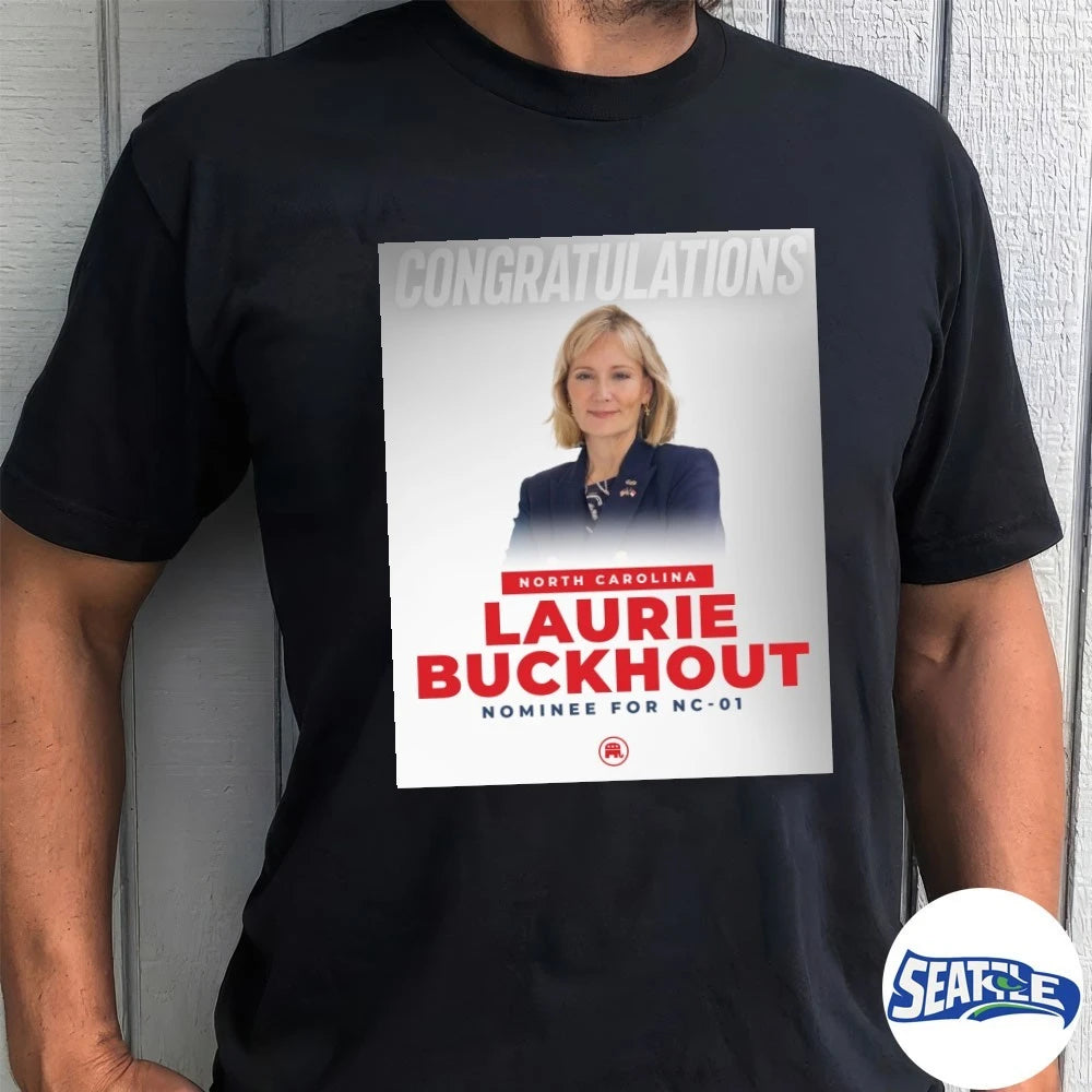 Official Congratulations North Carolina Laurie Buckhout Nominee For NC – 01 Poster t-shirt