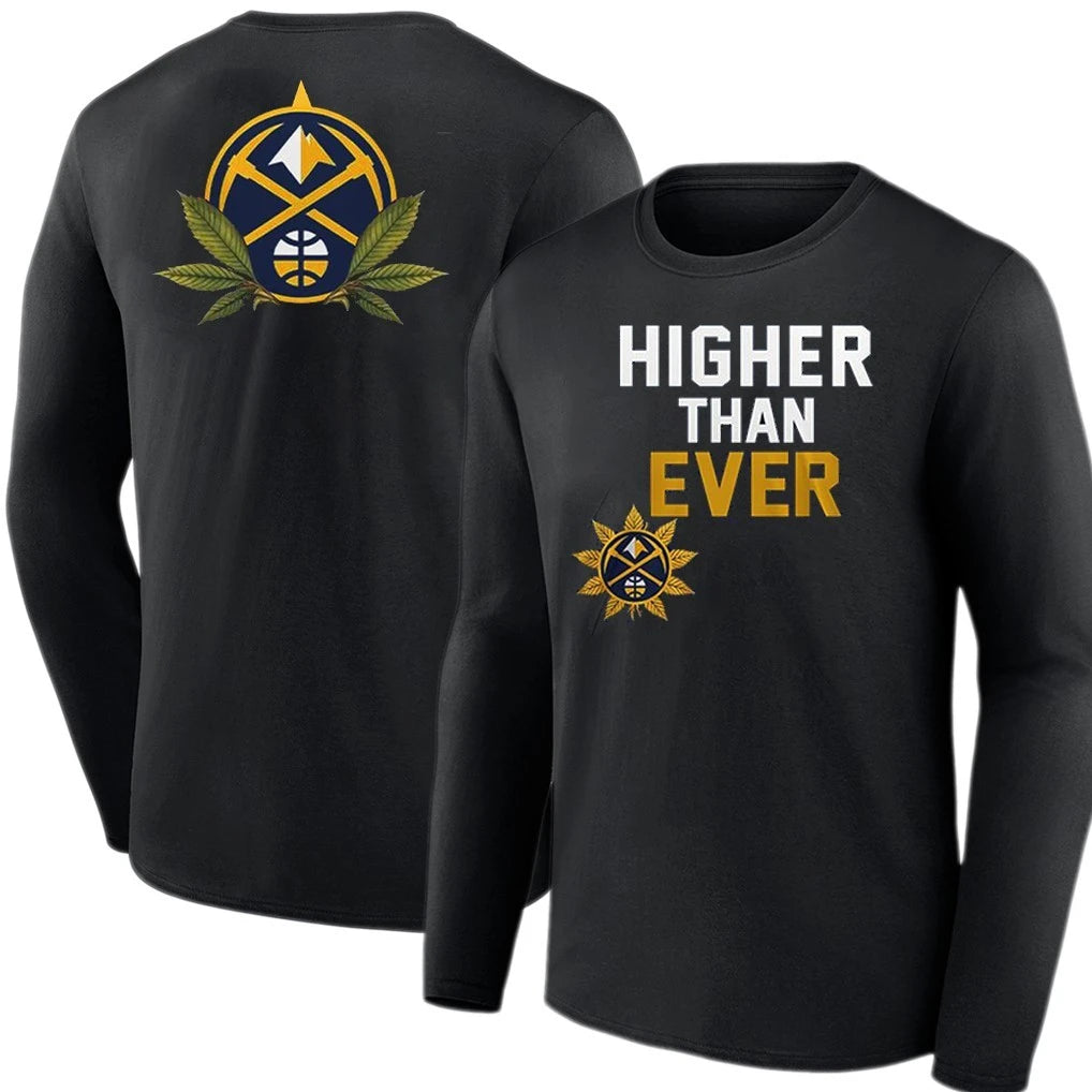 Official Denver Nuggets Higher Than Ever 2026 Night 420 T-Shirt
