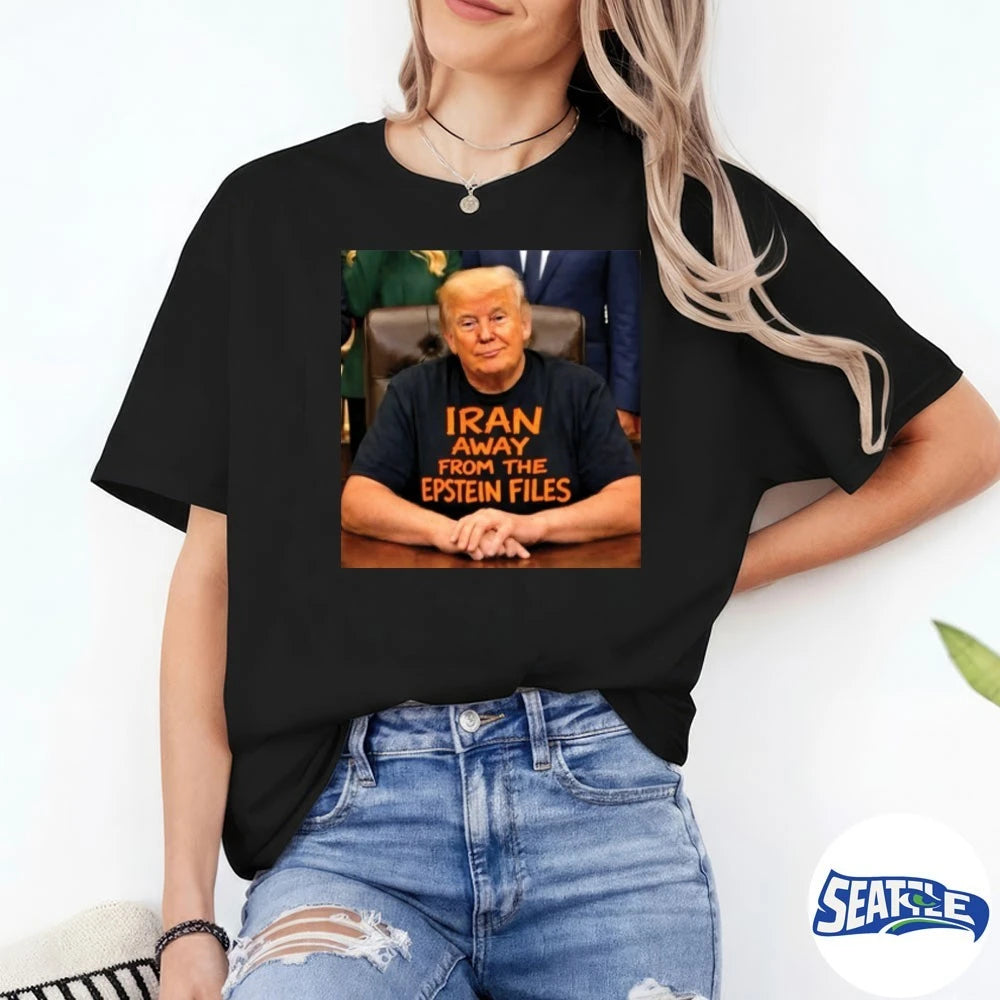Official Donald Trump Wearing Iran Away From The Epstein Files t-shirt