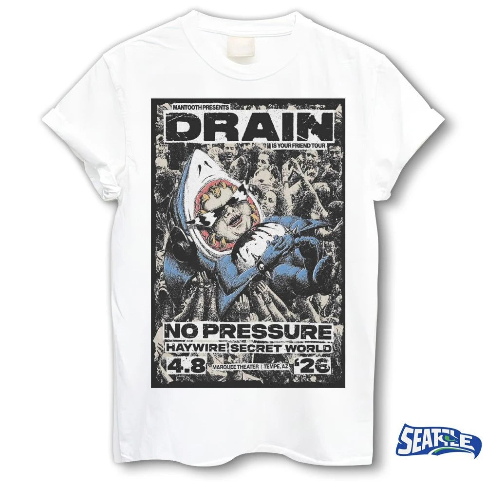 Official Drain Is Your Friend Tour Marquee Theatre In Tempe AZ April 8 2026 Poster t-shirt