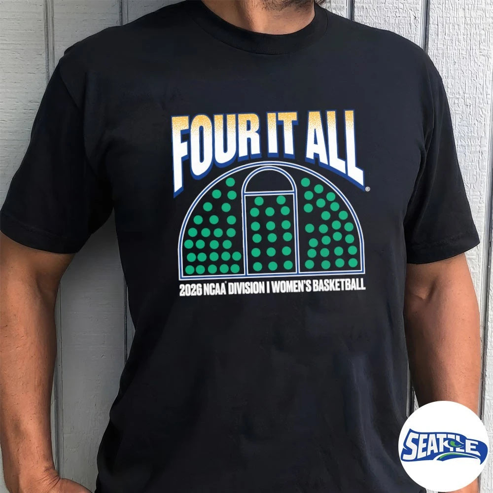 Official Four It All 2026 NCAA Division I Women’s Basketball Tournament March Madness t-shirt