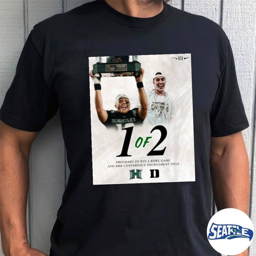 Official Hawai’i 1 Of 2 Programs To Win A Bowl Game And Mbb Conference Tournament Title Poster t-shirt