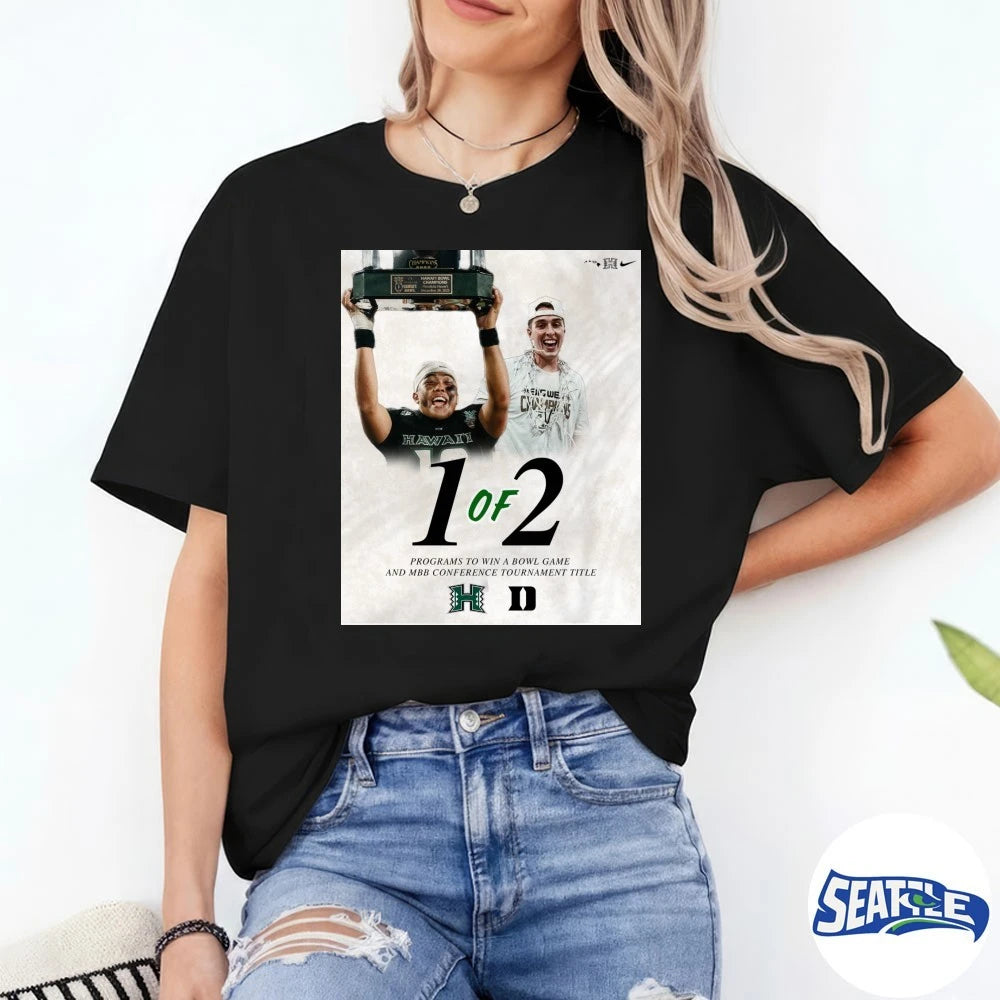 Official Hawai’i 1 Of 2 Programs To Win A Bowl Game And Mbb Conference Tournament Title Poster t-shirt