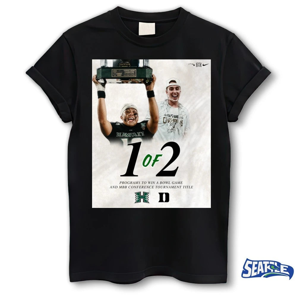 Official Hawai’i 1 Of 2 Programs To Win A Bowl Game And Mbb Conference Tournament Title Poster t-shirt