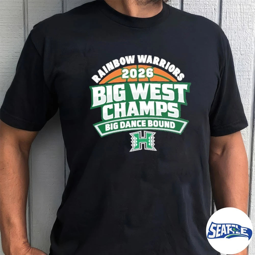Official Hawaii Rainbow Warriors 2026 Big West Champs Big Dance Bound t-shirt