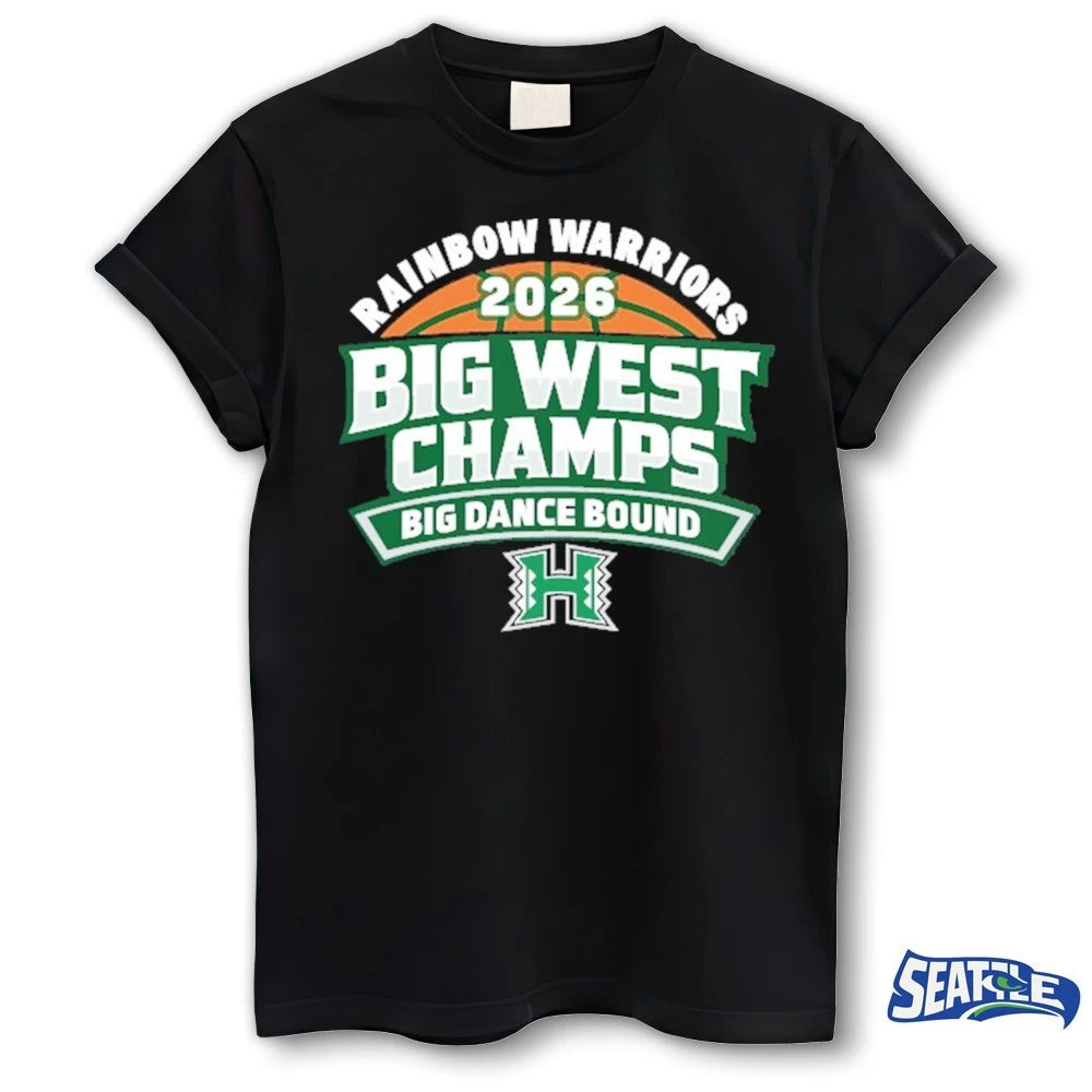 Official Hawaii Rainbow Warriors 2026 Big West Champs Big Dance Bound t-shirt