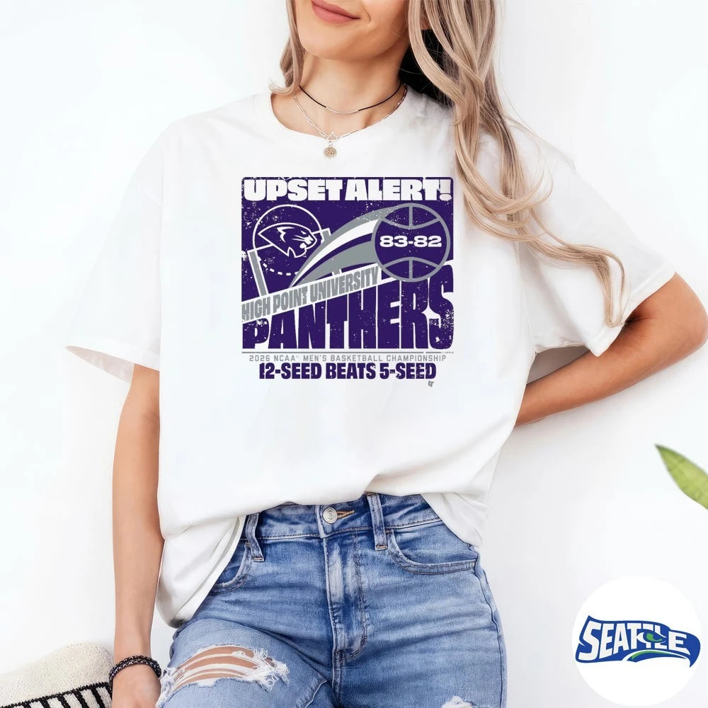 Official High Point Panthers MBB 2026 March Madness Upset Alert 12-Seed Beats 5-Seed t-shirt