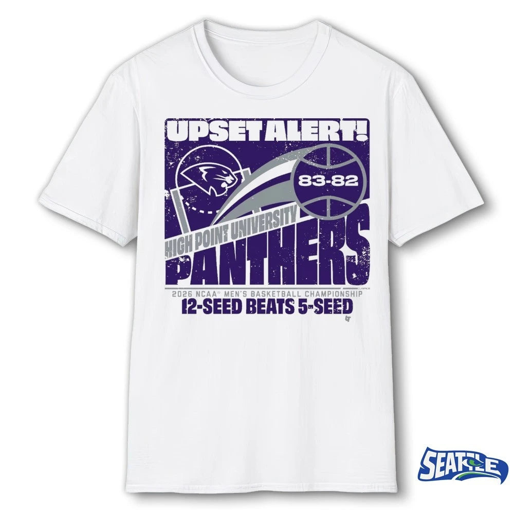 Official High Point Panthers MBB 2026 March Madness Upset Alert 12-Seed Beats 5-Seed t-shirt