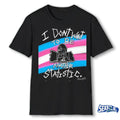 Official I Don’t Want To Be Another Statistic 2026 t-shirt